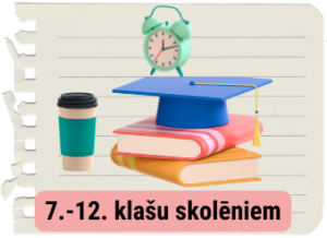 Saite uz "7.-12. klašu skolēniem".